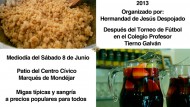 El Despojado cierra el curso cofrade con un torneo de fútbol en que el participarán 16 equipos El Despojado cierra el curso cofrade con un torneo de fútbol en que el participarán 16 equipos
